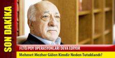 Mehmet Mezher Gülen Kimdir ve Neden Tutuklandı? – Son Dakika