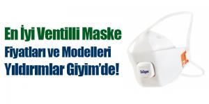 Ucuz Ventilli Maske Fiyatları ve Modelleri için Yıldırımlar Giyim!